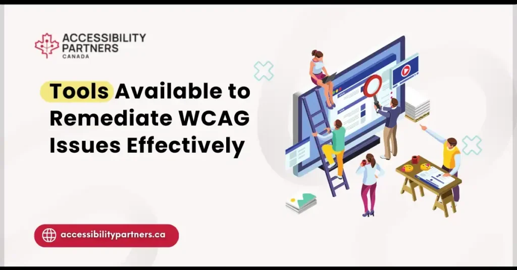 What Tools are Available to Remediate WCAG Issues